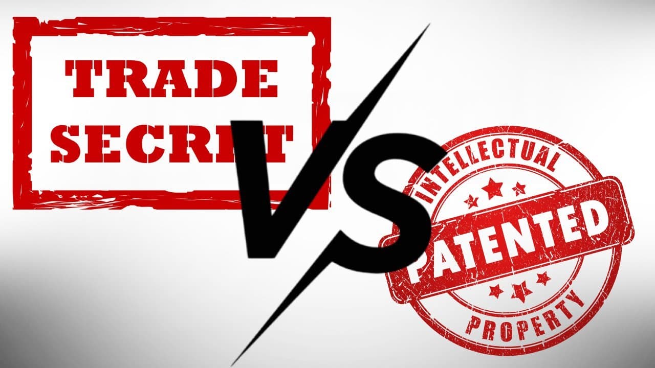 Patent vs. Trade Secret